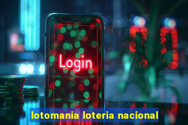 lotomania loteria nacional